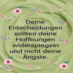 herz-Bild: deine entscheidungen sollten