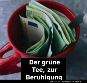 fun-Bild: Der grüne Beruhigungstee