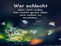 Wer schlecht �ber dich redet