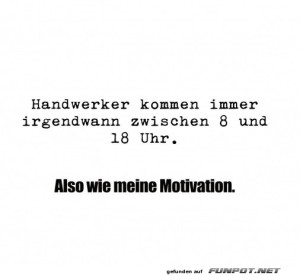 fun-Bild: Kommt meine Motivation oder der Handwerker?