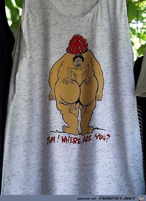 Tim wo bist Du Tim wo bist Du