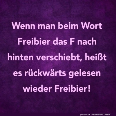 Freibier-r&uuml;ckw&auml;rts?-Noch-immer-Freigeist!.jpg von Nele68
