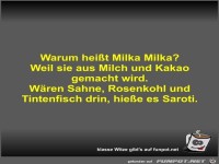 Warum hei�t Milka Milka?