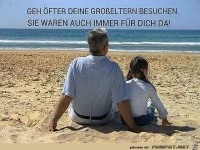 Geh �fter Deine Grosseltern besuchen