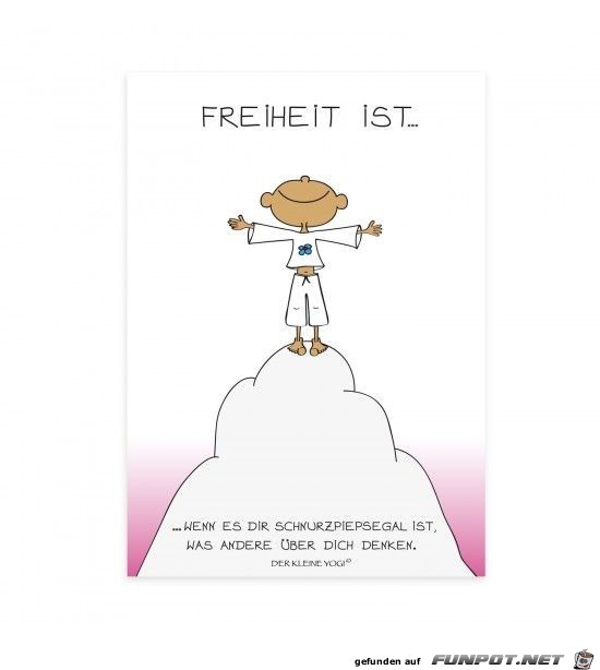 Freiheit ist Freiheit ist