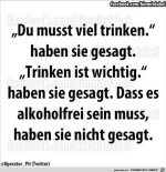 du-musst-viel-trinken.jpg auf www.funpot.net