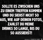 Wenn-du-nicht-so-aussiehst-wie-auf-dem-Foto.jpg auf www.funpot.net