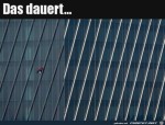 Da-kann-dauern.jpg auf www.funpot.net
