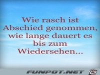 wie rasch ist Abschied genommen.....