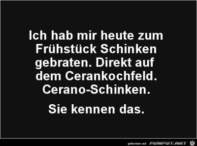 Cerano-Schinken.jpg von Trudi