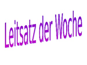 Leitsatz der Woche