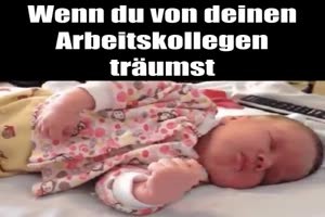 wenn Du von den Arbeitskollegen traeumst