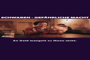 Schwaben. Gefhrliche Macht.