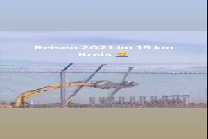 Reisen 2021 im 15km Kreis