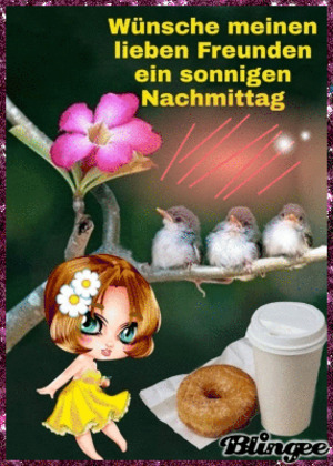 Wuensche meinen Freunden einen sonnigen Nachmittag