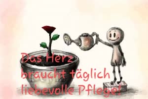 Das Herz braucht tglich Pflege