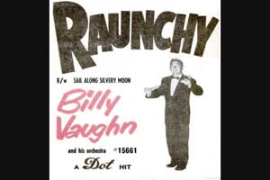 Billy-Vaughn-and-His-Orchestra-Raunchy-1957