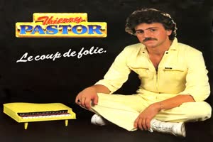 THIERRY PASTOR - Le coup de folie