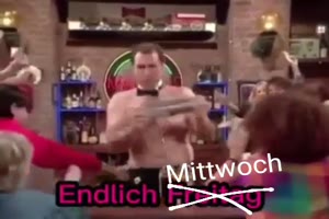Endlich Mittwoch