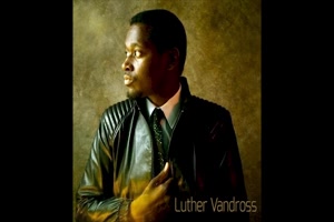 LUTHER VANDROSS - She's a Super Lady