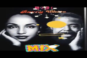 SADE & BARRY WHITE - Mix