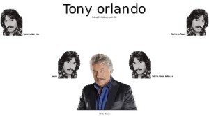 klicke hier, um die Datei herunterzuladen tony orlando 006