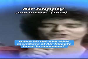 AIR SUPPLY - Lost in love (1979)