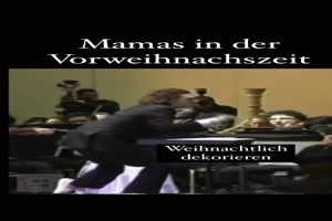 Mtter in der Vorweihnachtszeit