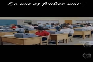So wie es fr�her war....
